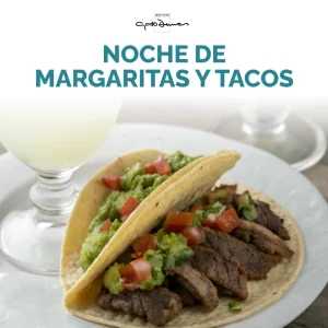 Noche de Margaritas y Tacos (Experiencia Gourmet)