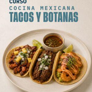 Cocina Mexicana: Tacos y Botanas