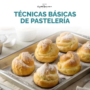 Técnicas Básicas de Pastelería