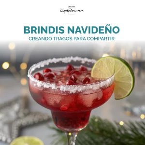 Brindis Navideño: Creando Tragos para Compartir