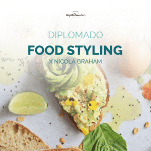 Diplomado Food Styling x Nicola Graham