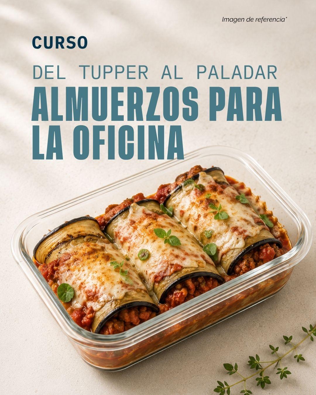 Del tupper al paladar: almuerzos para la oficina